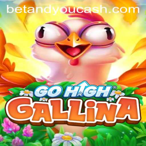 Discover GoHighGallina: The Exciting Betandyou Game