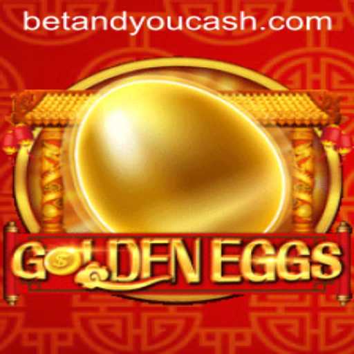 Discover the Thrills of GoldenEggs: The Exciting Betandyou Game