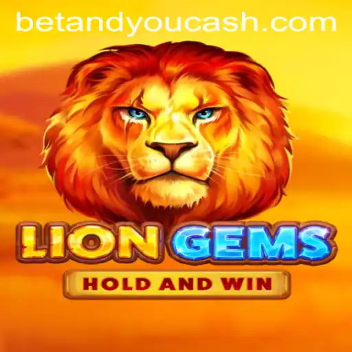 Discovering the Roaring Excitement of LionGems: A Premier Betandyou Game Experience