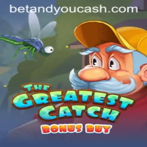 Explore TheGreatestCatchBonusBuy: Betandyou Game